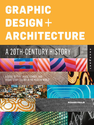 cover image of Graphic Design and Architecture, a 20th Century History
